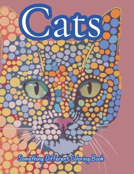 Something Different Coloring Book: Cats Coloring Book
