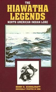 Paperback The Hiawatha Legends: North American Indian Lore Book
