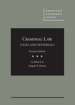 Hardcover Criminal Law, Cases and Materials (American Casebook Series) Book