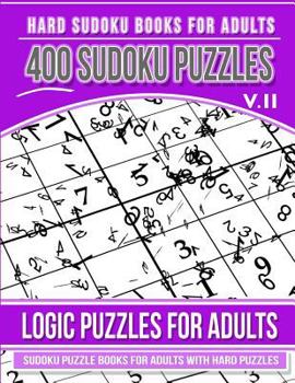 Paperback Hard Sudoku Books for Adults 400 Sudoku Puzzles Vol 2: Sudoku Puzzle Books for Adults with Hard Puzzles Book