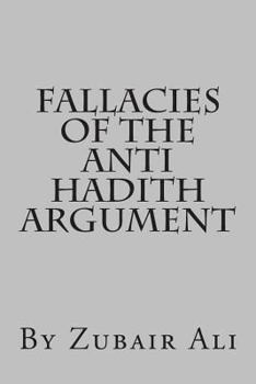 Paperback Fallacies of the Anti Hadith argument Book
