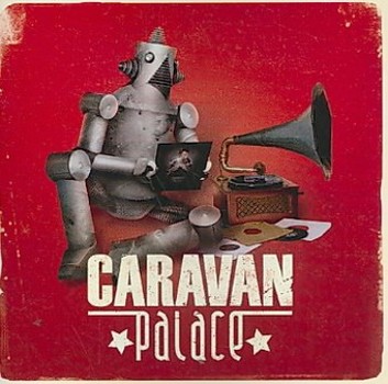 Music - CD Caravan Palace Book