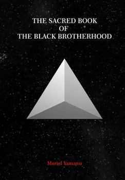 Hardcover The Sacred Book of the Black Brotherhood Book