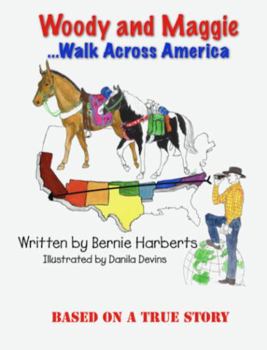 Hardcover Woody and Maggie Walk Across America Book