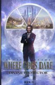 Paperback Where Gods Dare Book