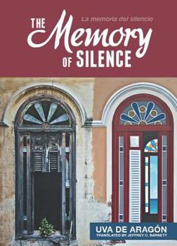 Paperback The Memory of Silence/Memoria del Silencio [Multiple Languages] Book
