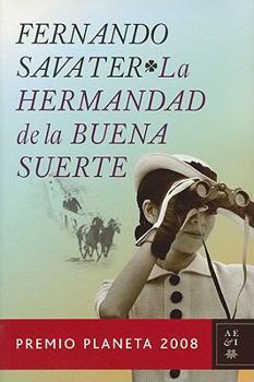 Paperback La Hermandad de la Buena Suerte = The Brotherhood of Good Luck [Spanish] Book