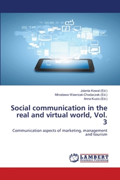Paperback Social communication in the real and virtual world, Vol. 3 Book