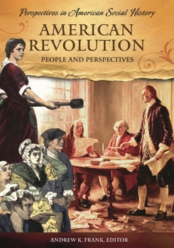 Hardcover American Revolution: People and Perspectives Book