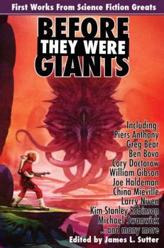 Paperback Before They Were Giants: First Works from Science Fiction Greats Book