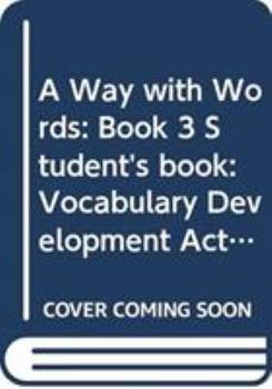 Paperback A Way with Words: Book 3 Student's Book: Vocabulary Development Activities for Learners of English Book