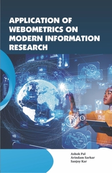 Hardcover Application of Webometrics on Modern Information Research Book