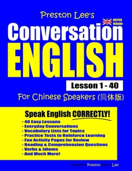 Paperback Preston Lee's Conversation English For Chinese Speakers Lesson 1 - 40 (British Version) Book
