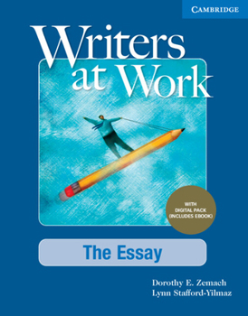 Paperback Writers at Work the Essay, Student's Book with Digital Pack Book