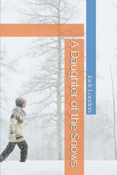 A Daughter of the Snows