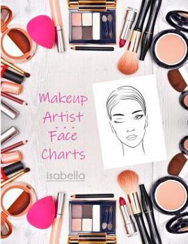 Paperback Mua Face Charts for Makeup Artist: Isabella Book