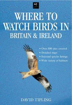 Paperback Where to Watch Birds in Britain & Ireland. David Tipling Book