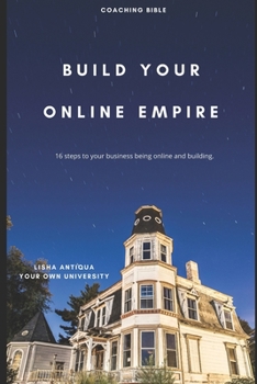 Paperback Empire Builder: 16 steps to setting up your coaching business online Book