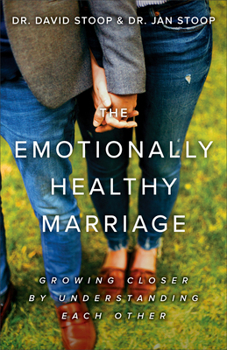 Paperback The Emotionally Healthy Marriage: Growing Closer by Understanding Each Other Book