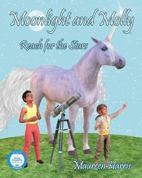 Paperback Moonlight and Molly: Reach for the Stars Book