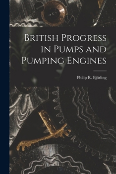 Paperback British Progress in Pumps and Pumping Engines Book