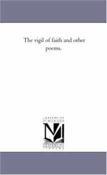 Paperback The Vigil of Faith and Other Poems. Book