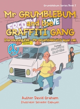 Hardcover Mr Grumblebum and the Graffiti Gang Book