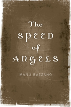 Paperback The Speed of Angels Book