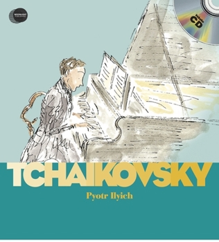 Hardcover Piotr Iliych Tchaikovsky [With Audio CD] Book