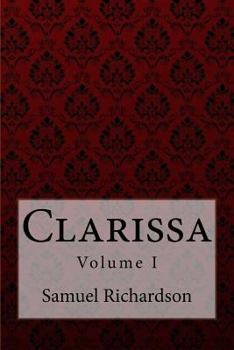 Paperback Clarissa Volume I Samuel Richardson Book