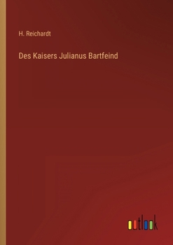 Paperback Des Kaisers Julianus Bartfeind [German] Book