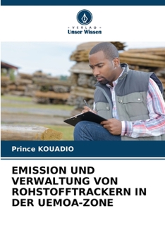 Paperback Emission Und Verwaltung Von Rohstofftrackern in Der Uemoa-Zone [German] Book