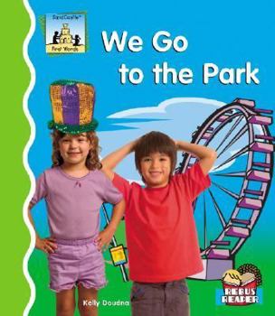 We Go to the Park (First Words) - Book  of the First Words