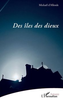 Paperback Des îles des dieux [French] Book