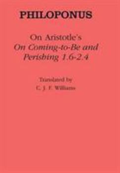 Hardcover On Aristotle's "on Coming to Be and Perishing 1.6-2.4" Book