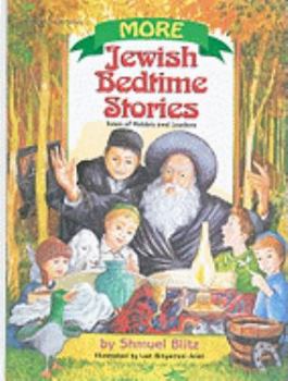 Hardcover More Jewish Bedtime Stories: Tales of Rabbis and Leaders Book