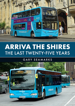 Paperback Arriva the Shires: The Last Twenty-Five Years Book