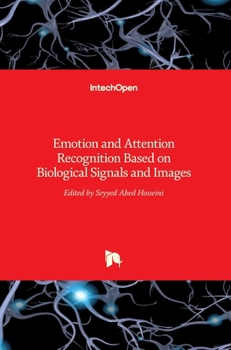 Hardcover Emotion and Attention Recognition Based on Biological Signals and Images Book