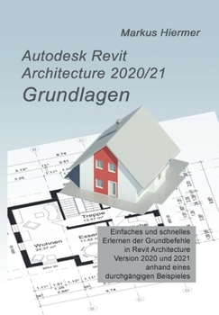 Paperback Autodesk Revit Architecture 2020/2021 Grundlagen [German] Book