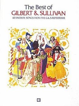 Paperback The Best of Gilbert and Sullivan Book