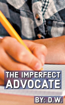 Paperback The Imperfect Advocate Book