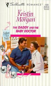Mass Market Paperback Daddy and the Baby Doctor (Follow That Baby!) Book