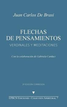 Paperback Flechas de pensamientos: Verdinales y meditaciones [Spanish] Book