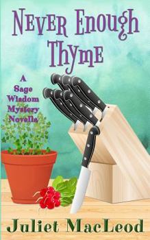 Paperback Never Enough Thyme Book