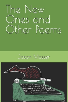 Paperback The New Ones and Other Poems Book