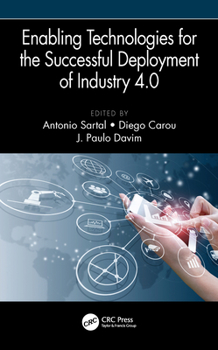 Hardcover Enabling Technologies for the Successful Deployment of Industry 4.0 Book