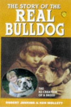 Hardcover The Story of the Real Bulldog Book