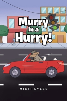 Hardcover Murry in a Hurry! Book