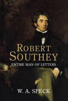 Paperback Robert Southey: Entire Man of Letters Book