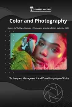 Paperback Color and Photography.: Techniques, Management and Visual Language of Color Book